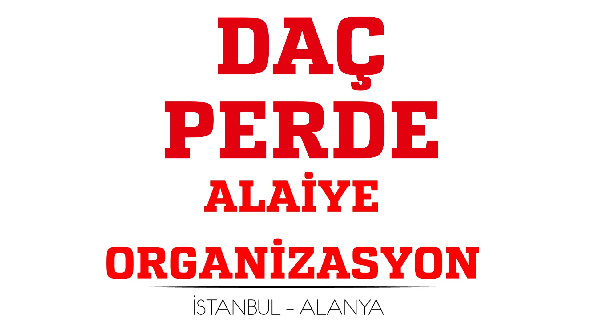 DAÇ PERDE